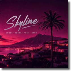 Cover: 3robi feat. Mensa, Frsh & SRNO - Skyline
