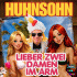 Cover: Huhnsohn - Lieber zwei Damen im Arm