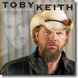 Cover: Toby Keith - Should've Been A Cowboy