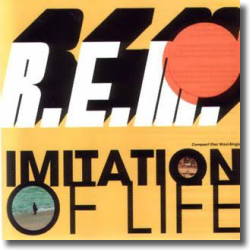 Cover: R.E.M. - Imitation Of Life