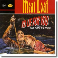 Cover: Meat Loaf - I'd Lie For You (And That's The Truth)