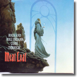Cover: Meat Loaf - Rock And Roll Dreams Come Through