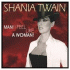 Cover: Shania Twain - Man! I Feel Like A Woman!