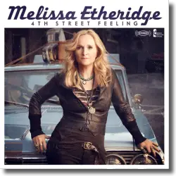 Cover: Melissa Etheridge - 4th Street Feeling