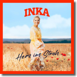 Cover: Inka Bause - Herz im Stroh
