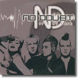 Cover: No Doubt - It's My Life