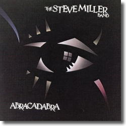 Cover: Steve Miller Band - Abracadabra
