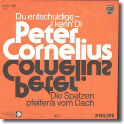 Cover: Peter Cornelius - Du entschuldige - i kenn' di