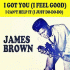 Cover: James Brown - I Got You (I Feel Good)