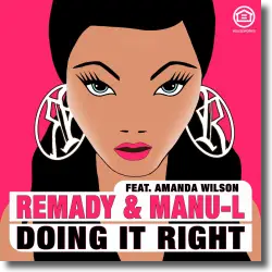 Cover: Remady & Manu-L feat. Amanda Wilson - Doing It Right