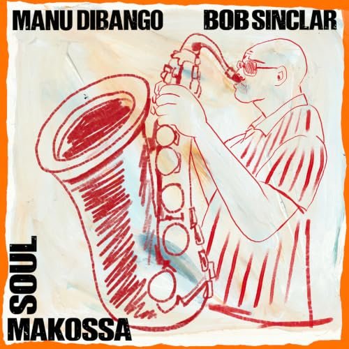 Bob Sinclar & Manu Dibango
