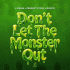 Cover: L'EXAIS, Perfect Pitch & Rocco - Don't Let The Monster Out