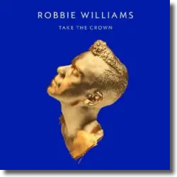 Cover: Robbie Williams - Take The Crown