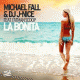 Michael Fall & DJ J-Nice feat. Fatman Scoop – La Bonita