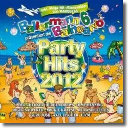 Cover: Various Artists - Ballermann 6 Balneario - Party Hits 2012