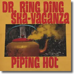 Cover: Dr. Ring Ding Ska Vaganza - Piping Hot
