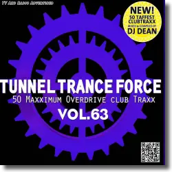 Cover: Various Artists - Tunnel Trance Force Vol. 63