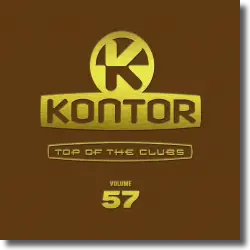 Cover: Various Artists - Kontor Top Of The Clubs Vol. 57
