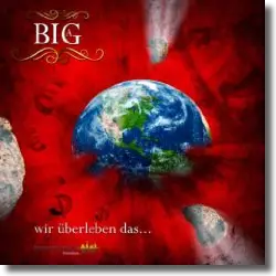 Cover: Big A - Wir überleben das