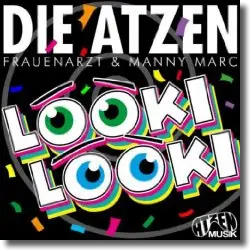 Cover: Die Atzen Frauenarzt & Manny Marc - Looki Looki