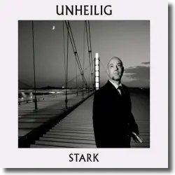 Cover: Unheilig - Stark