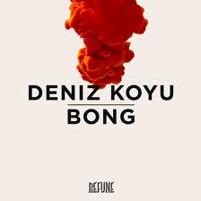 Deniz Koyu – Bong