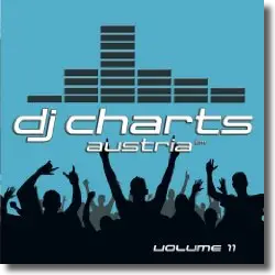 Cover: Various Artists - DJ Charts Austria Vol. 11