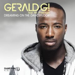 Gerald G! feat. Mr. Freeman – Dreaming On The Dancefloor
