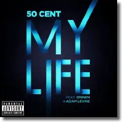 Cover: 50 Cent feat. Eminem & Adam Levine - My Life