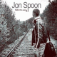 Jon Spoon – Take Me Away