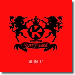 Cover: Various Artists - Kontor House Of House Vol. 17