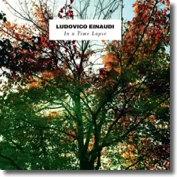 Cover: Ludovico Einaudi - In A Time Lapse