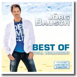 Cover: Jörg Bausch - Best of - Total verbauscht