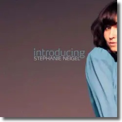 Cover: Stephanie Neigel - Introducing Stephanie Neigel