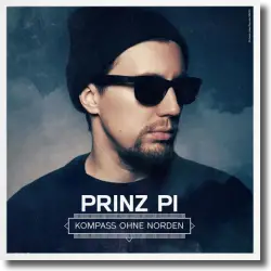 Cover: Prinz Pi - Kompass ohne Norden