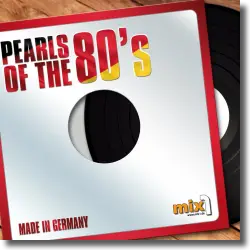 Cover: Various Artists - Pearls Of The 80s - Made In Germany