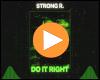 Strong R. - Do It Right