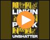 Linkin Park – What I've Done - Unshatter Film Soundtrack (Live in São Paulo)