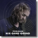 Cover:  Pohlmann. - Nix ohne Grund