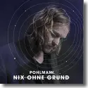 Cover:  Pohlmann. - Nix ohne Grund