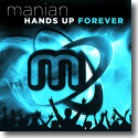 Cover: Manian - Hands Up Forever