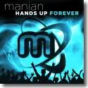 Cover:  Manian - Hands Up Forever