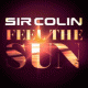 Cover: Sir Colin - Feel The Sun