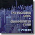 Cover:  The Sugarhill Gang vs.<bR>Grandmaster Flash - Greatest Hits