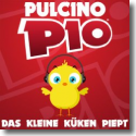 Cover: Pulcino Pio - Das kleine Küken piept