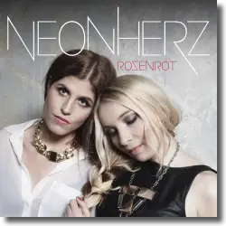 Cover: Neonherz - Rosenrot