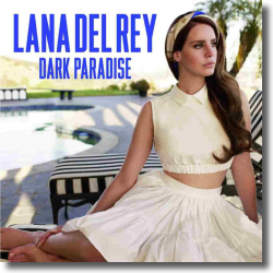 Cover: Lana Del Rey - Dark Paradise