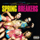 Cover: Spring Breakers - Original Soundtrack
