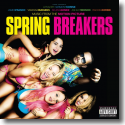 Cover:  Spring Breakers - Original Soundtrack