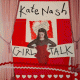 Cover: Kate Nash - Girl Talk